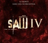 Saw IV : Il gioco continua……”Vivere o morire? Fai la tua scelta!”