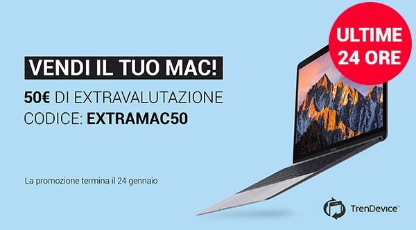 Ultime 24 ore: 50€ di extravalutazione sulla vendita del vostro Mac! 1
