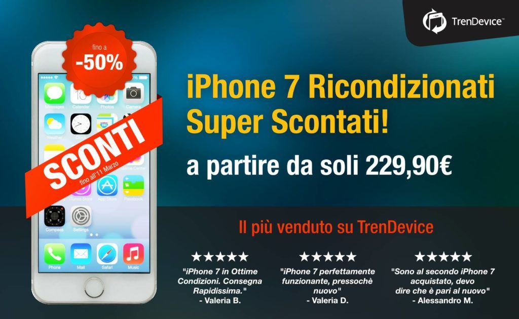 iPhone 7 Ricondizionato: il più amato e acquistato su TrenDevice. È il migliore per rapporto qualità-prezzo e con gli Sconti di oggi è ancora più conveniente! 2