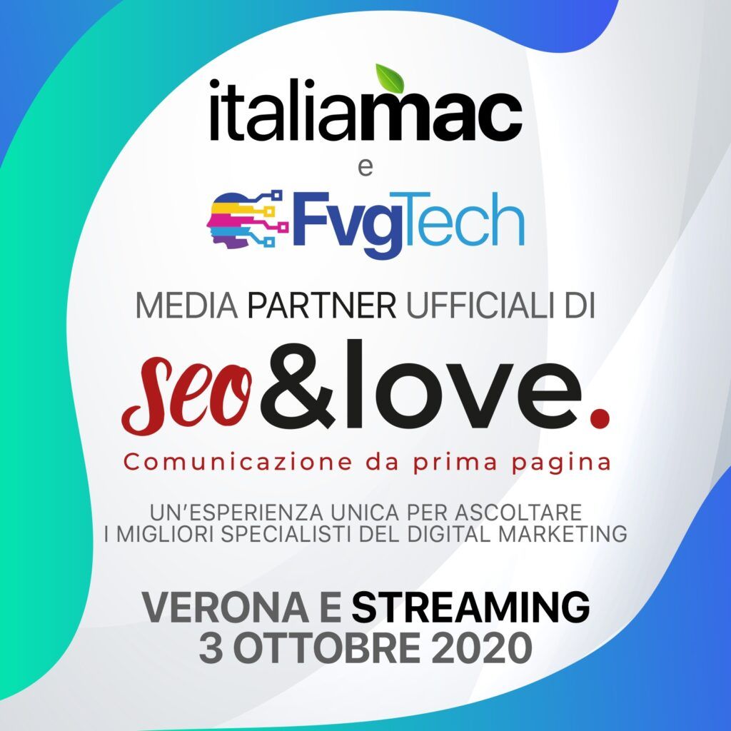 Italiamac e FvgTech partner ufficiali dell'evento SEO&LOVE 2020 [+ Coupon sconto] 2